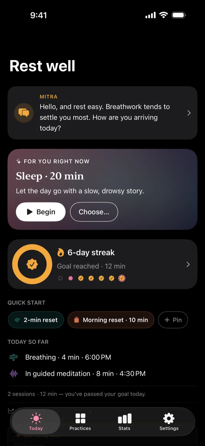 The Maitora app's Today screen: Mitra asking how you're arriving, a suggested twenty-minute sleep session, a six-day streak with the daily goal reached, and today's logged breathing and guided meditation sessions.